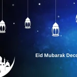 Eid Mubarak Decorations